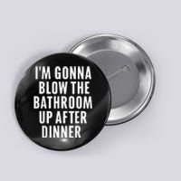 Funny Blow The Bathroom Adult Humor Inappropriate Offensive Button