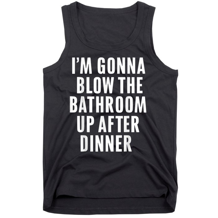 Funny Blow The Bathroom Adult Humor Inappropriate Offensive Tank Top