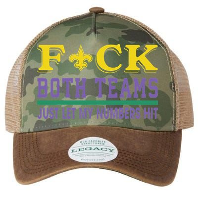 Fuck Both Teams Just Let My Numbers Hit Gift Legacy Tie Dye Trucker Hat