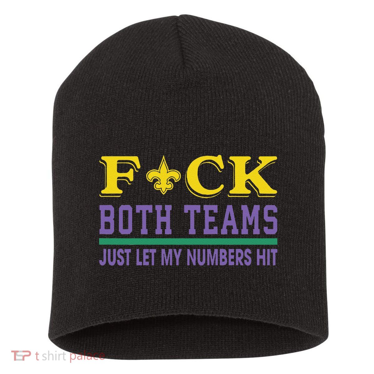 Fuck Both Teams Just Let My Numbers Hit Gift Short Acrylic Beanie