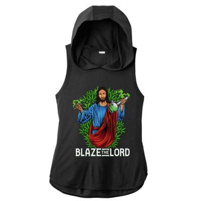 Funny Blaze The Lord High Stoned Jesus 420 Weed Lovers Gift Ladies PosiCharge Tri-Blend Wicking Draft Hoodie Tank