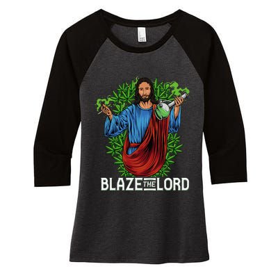 Funny Blaze The Lord High Stoned Jesus 420 Weed Lovers Gift Women's Tri-Blend 3/4-Sleeve Raglan Shirt