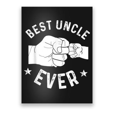 Funny Best Uncle Ever Fistbump Poster