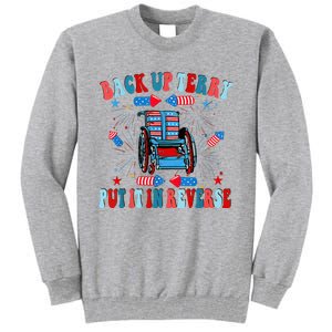 Funny Back Up Terry Put It In Reverse Firework 4th Of July Tall Sweatshirt