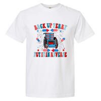 Funny Back Up Terry Put It In Reverse Firework 4th Of July Garment-Dyed Heavyweight T-Shirt