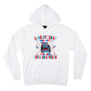 Funny Back Up Terry Put It In Reverse Firework 4th Of July Hoodie