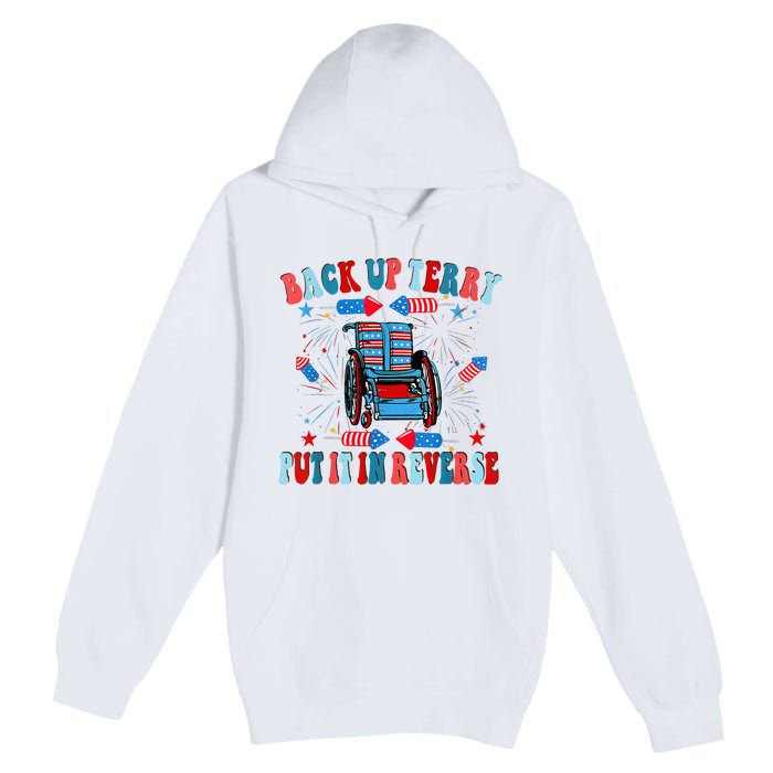 Funny Back Up Terry Put It In Reverse Firework 4th Of July Premium Pullover Hoodie