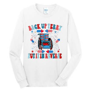 Funny Back Up Terry Put It In Reverse Firework 4th Of July Tall Long Sleeve T-Shirt