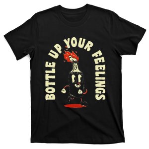 Funny Bottle Up Your Feelings T-Shirt