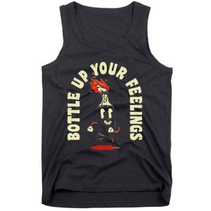 Funny Bottle Up Your Feelings Tank Top