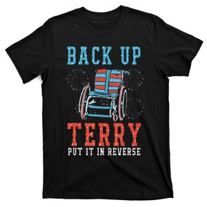 Funny Back Up Terry Put It In Reverse Firework 4th Of July Gift T-Shirt