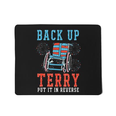 Funny Back Up Terry Put It In Reverse Firework 4th Of July Gift Mousepad