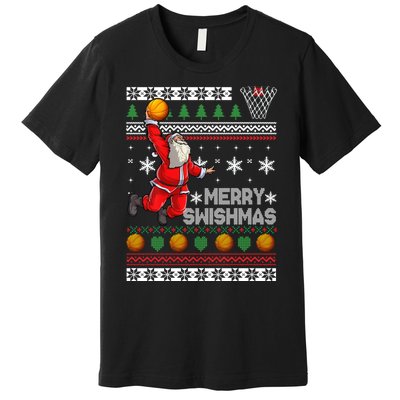 Funny Basketball Ugly Christmas Sweater Santa Merry Swishmas Premium T-Shirt