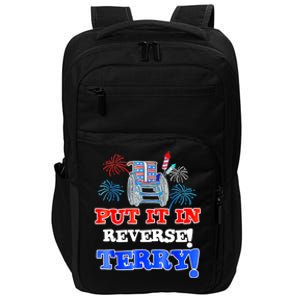 Fireworks Back Up Put It In Reverse Terry Funny 4th Of July Funny Gift Impact Tech Backpack