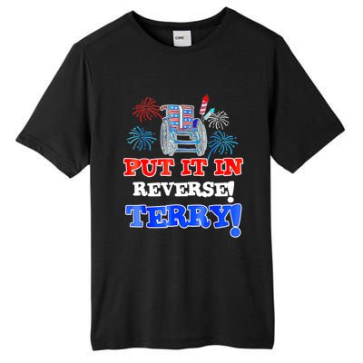 Fireworks Back Up Put It In Reverse Terry Funny 4th Of July Funny Gift Tall Fusion ChromaSoft Performance T-Shirt