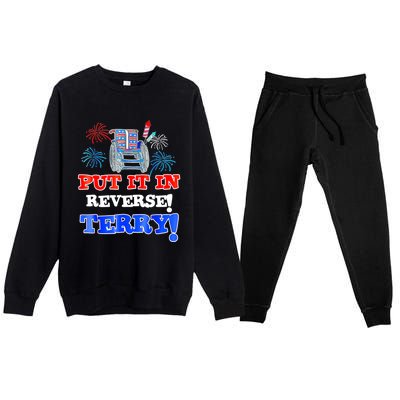 Fireworks Back Up Put It In Reverse Terry Funny 4th Of July Funny Gift Premium Crewneck Sweatsuit Set