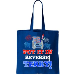 Fireworks Back Up Put It In Reverse Terry Funny 4th Of July Funny Gift Tote Bag