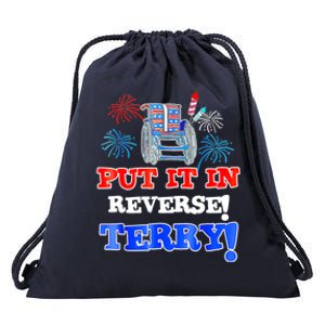 Fireworks Back Up Put It In Reverse Terry Funny 4th Of July Funny Gift Drawstring Bag