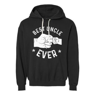 Funny Best Uncle Ever Fist Bump Garment-Dyed Fleece Hoodie