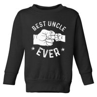 Funny Best Uncle Ever Fist Bump Toddler Sweatshirt