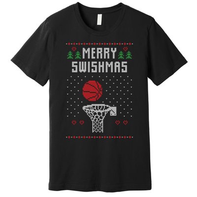 Funny Basketball Ugly Christmas Sweater Gift Merry Swishmas Premium T-Shirt