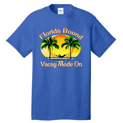 Florida Bound Vacay Mode On Funny Beach Summer Gift Tall T-Shirt