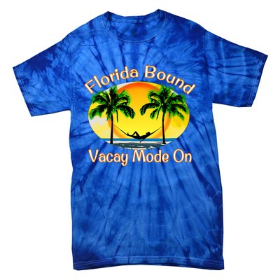 Florida Bound Vacay Mode On Funny Beach Summer Gift Tie-Dye T-Shirt