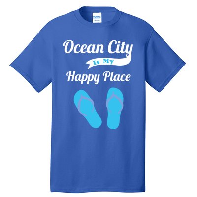 Funny Beach Vacation Design Ocean City Is My Happy Place Gift Tall T-Shirt