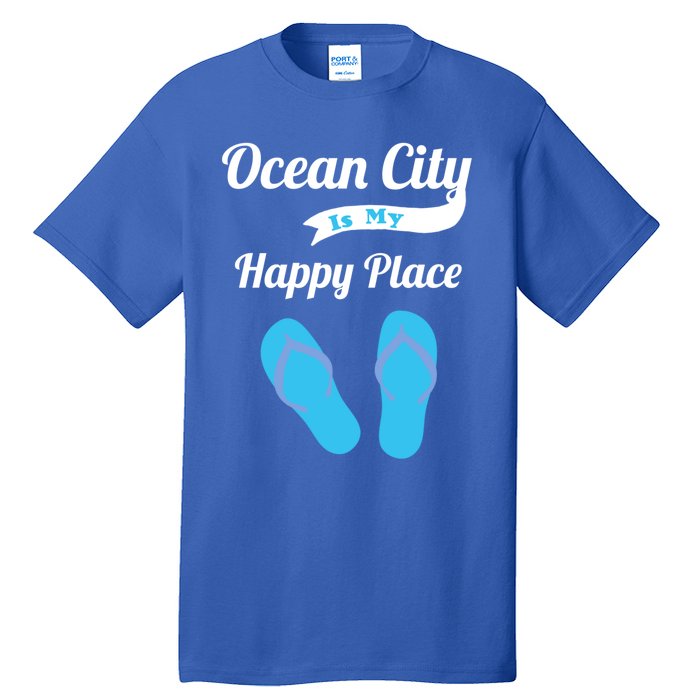 Funny Beach Vacation Design Ocean City Is My Happy Place Gift Tall T-Shirt