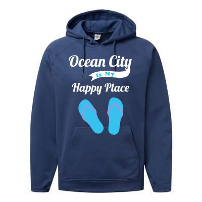 Funny Beach Vacation Design Ocean City Is My Happy Place Gift Performance Fleece Hoodie