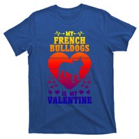 French Bulldog Valentines Day Dog Lover And Meaningful Gift T-Shirt