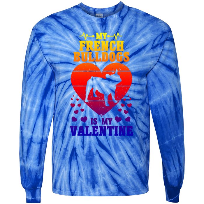 French Bulldog Valentines Day Dog Lover And Meaningful Gift Tie-Dye Long Sleeve Shirt