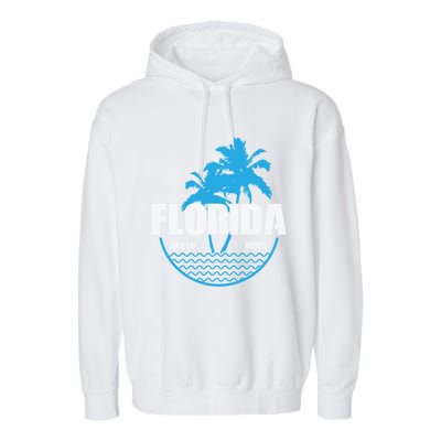 Florida Beach Vibes Usa America Gift Garment-Dyed Fleece Hoodie