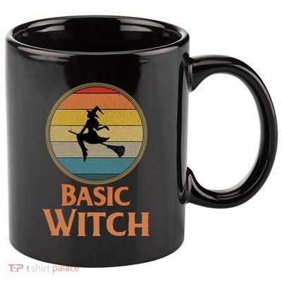 Funny Basic Witch Halloween Halloween Costume Gift Funny Gift 11oz C Handle Ceramic Mug
