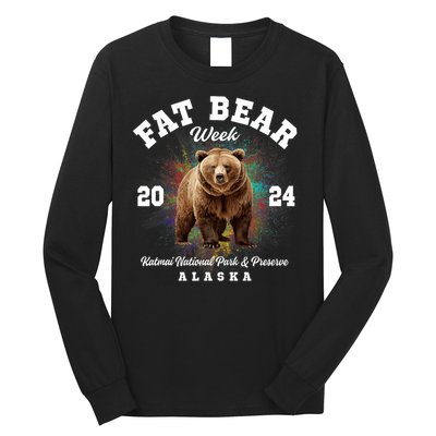 Fat Bear Week 2024 Katmai National Park And Preserve Alaska Long Sleeve Shirt