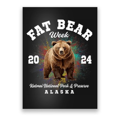 Fat Bear Week 2024 Katmai National Park And Preserve Alaska Poster