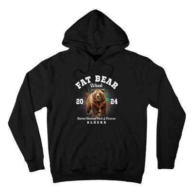 Fat Bear Week 2024 Katmai National Park And Preserve Alaska Tall Hoodie