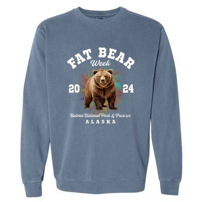 Fat Bear Week 2024 Katmai National Park And Preserve Alaska Garment-Dyed Sweatshirt