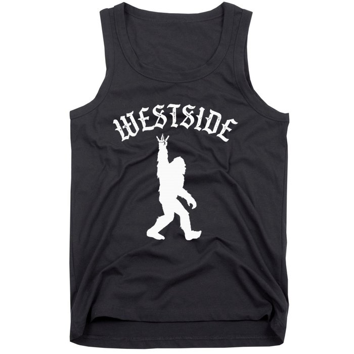 Funny Bigfoot Westside Hand Sign For California West Coast Tank Top