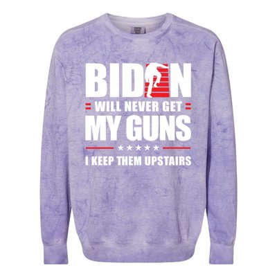 Funny Biden Will Never Get My Guns I Keep Them Upstairs Cute Gift Colorblast Crewneck Sweatshirt