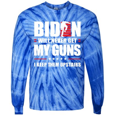 Funny Biden Will Never Get My Guns I Keep Them Upstairs Cute Gift Tie-Dye Long Sleeve Shirt