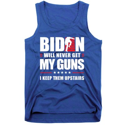 Funny Biden Will Never Get My Guns I Keep Them Upstairs Cute Gift Tank Top