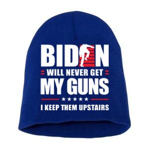 Funny Biden Will Never Get My Guns I Keep Them Upstairs Cute Gift Short Acrylic Beanie