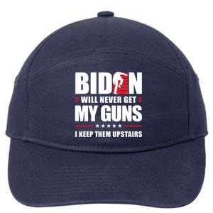 Funny Biden Will Never Get My Guns I Keep Them Upstairs Cute Gift 7-Panel Snapback Hat