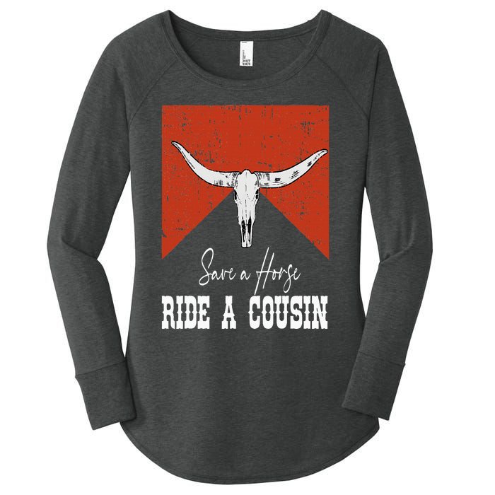 Funny Bull Western Save A Horse Ride A Cousin Women's Perfect Tri Tunic Long Sleeve Shirt