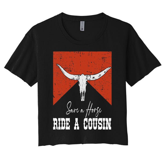 Funny Bull Western Save A Horse Ride A Cousin Women's Crop Top Tee