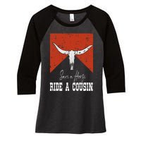 Funny Bull Western Save A Horse Ride A Cousin Women's Tri-Blend 3/4-Sleeve Raglan Shirt