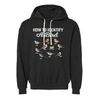 Funny Bird Watcher How To Identify A Bird Unique Birder Garment-Dyed Fleece Hoodie