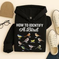 Funny Bird Watcher How To Identify A Bird Unique Birder Hoodie