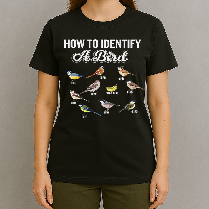 Funny Bird Watcher How To Identify A Bird Unique Birder T-Shirt